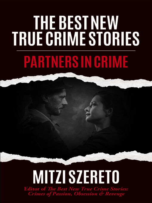 Title details for The Best New True Crime Stories by Mitzi Szereto - Available